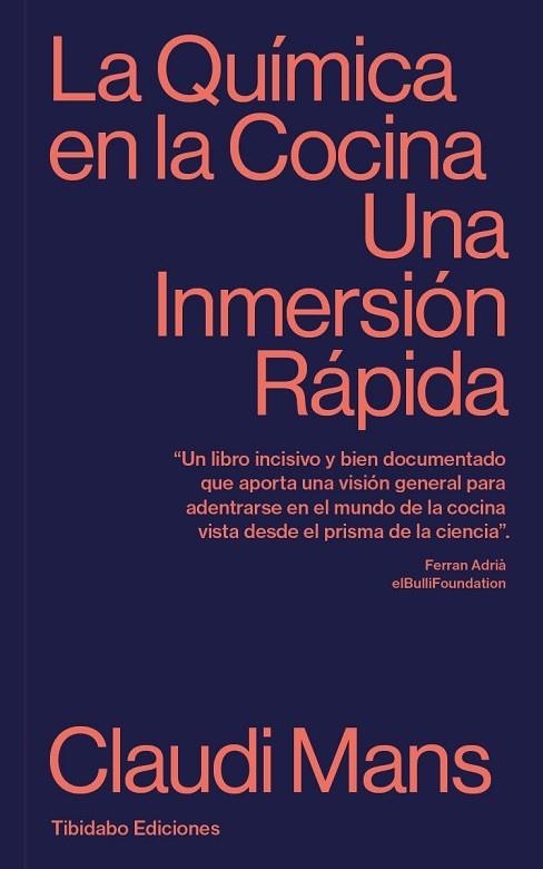 LA QUÍMICA EN LA COCINA. UNA INMERSIÓN RÁPIDA | 9788413478333 | MANS, CLAUDI