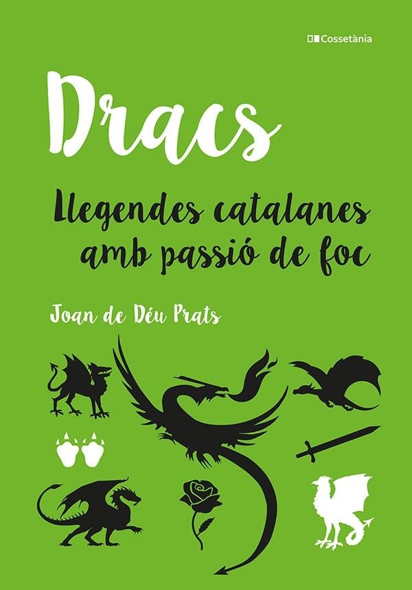 DRACS. LLEGENDES CATALANES AMB PASSIÓ DE FOC | 9788413561660 | PRATS PIJOAN, JOAN DE DÉU