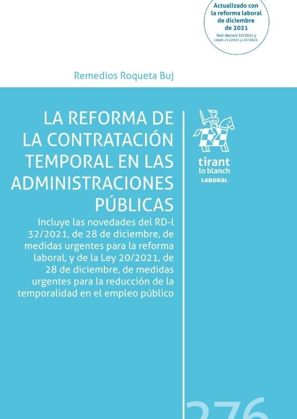 LA REFORMA DE LA CONTRATACIÓN TEMPORAL EN LAS ADMINISTRACIONES PÚBLICAS | 9788411301497 | ROQUETA BOJ,REMEDIOS