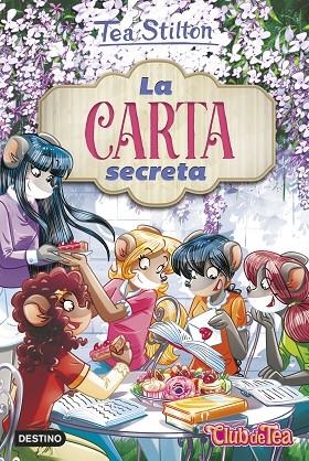 LA CARTA SECRETA | 9788408252481 | STILTON, TEA