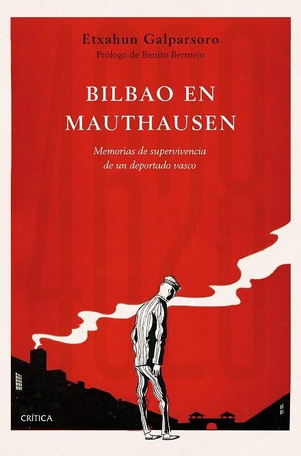 BILBAO EN MAUTHAUSEN. MEMORIAS DE SUPERVIVENCIA DE UN DEPORTADO VASCO | 9788491993865 | GALPARSORO, ETXAHUN