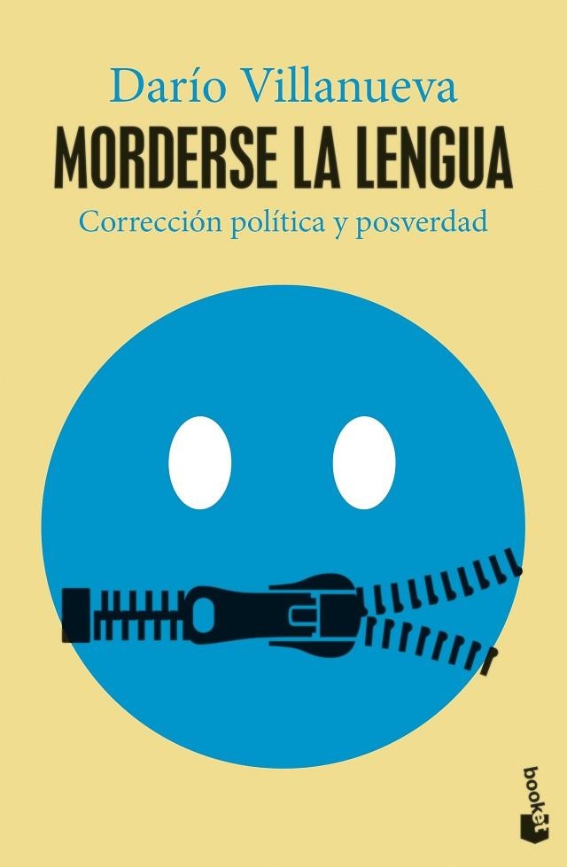 MORDERSE LA LENGUA CORRECCIÓN POLÍTICA Y POSVERDAD | 9788467065190 | VILLANUEVA, DARÍO