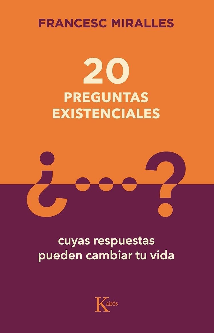 20 PREGUNTAS EXISTENCIALES CUYAS RESPUESTAS PUEDEN CAMBIAR TU VIDA | 9788499889849 | MIRALLES, FRANCESC