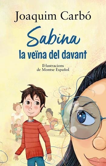 SABINA, LA VEÏNA DEL DAVANT | 9788448951924 | CARBÓ I MASLLORENS, JOAQUIM