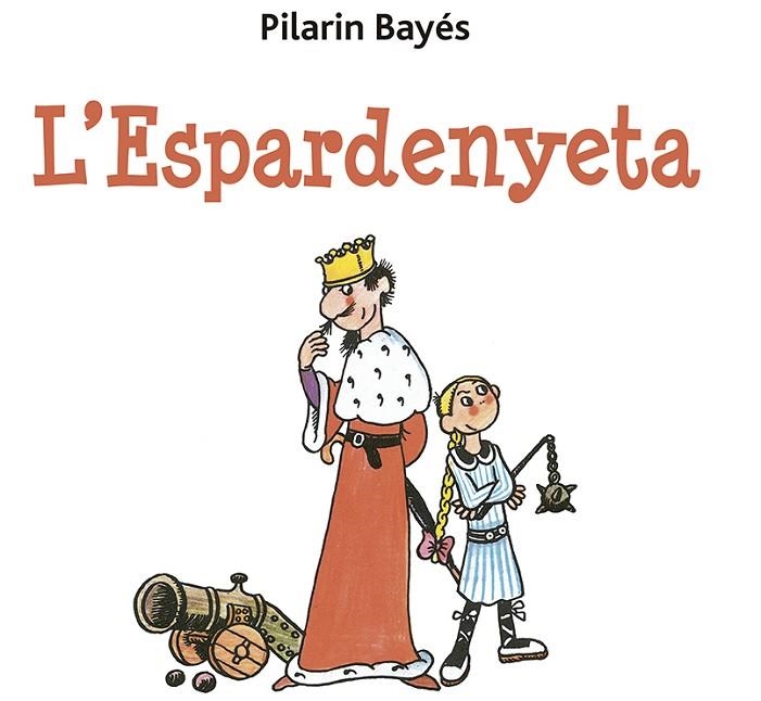 L' ESPARDENYETA | 9788491455486 | BAYÉS, PILARÍN