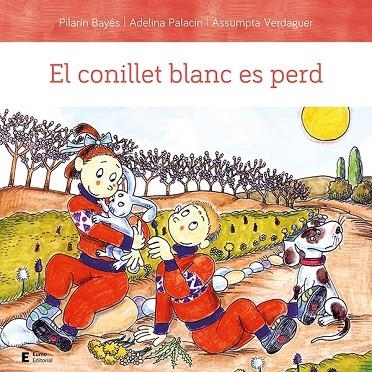 EL CONILLET BLANC ES PERD | 9788497667654 | PALACÍN PEGUERA, ADELINA/BAYÉS LUNA, PILARÍN/VERDAGUER DODAS, ASSUMPTA