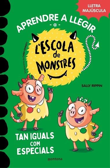 APRENDRE A LLEGIR A L,ESCOLA DE MONSTRES 3 - TAN IGUALS COM ESPECIALS (LLETRA MAJUSCULA) | 9788419085368 | RIPPIN, SALLY/COT, JÚLIA