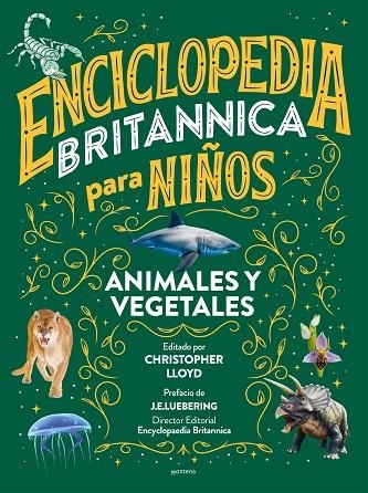 ANIMALES Y VEGETALES. ENCICLOPEDIA BRITANNICA PARA NIÑOS 2 | 9788418594588 | LLOYD,CHRISTOPHER