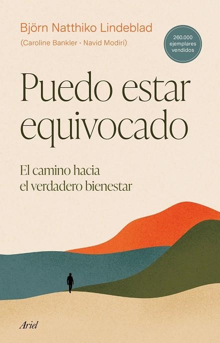 PUEDO ESTAR EQUIVOCADO. EL CAMINO HACIA EL VERDADERO BIENESTAR | 9788434435155 | NATTHIKO, BJÖRN/BANKLER, CAROLINE/MODIRI, NAVID