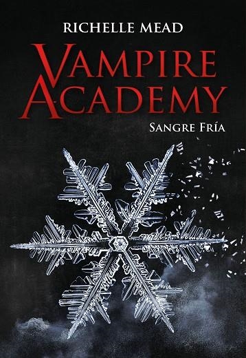 VAMPIRE ACADEMY 2 SANGRE FRIA | 9788418359842 | MEAD, RICHELLE