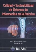 CALIDAD Y SOSTENIBILIDAD DE SISTEMAS DE INFORMACION PRACTICA | 9788418971600 | SILVIA ABRAHA