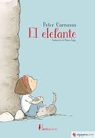 EL ELEFANTE  UN CUENTO SOBRE EL DUELO | 9788418930911 | CARNAVAS, PETER