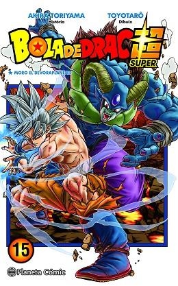 BOLA DE DRAC SUPER Nº 15 MORO EL DEVORAPLANETES | 9788491746492 | TORIYAMA, AKIRA/TOYOTARÔ