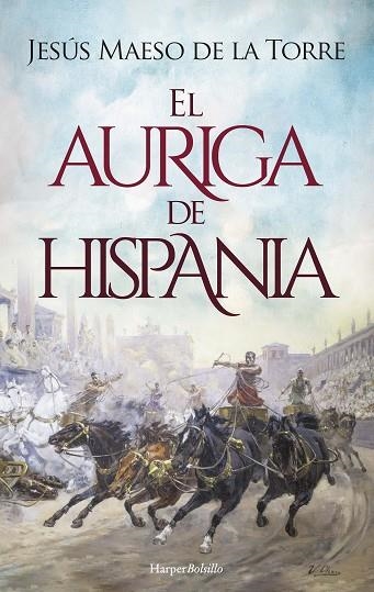 EL AURIGA DE HISPANIA | 9788418623394 | MAESO DE LA TORRE, JESÚS