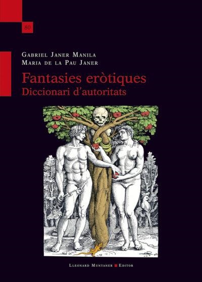 FANTASIES ERÒTIQUES. DICCIONARI D'AUTORITATS | 9788418758256 | JANER MANILA, GABRIEL/JANER I MULET, MARIA DE LA PAU