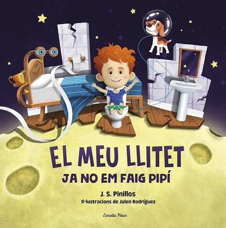 JA NO EM FAIG PIPÍ. EL MEU LLITET 2 | 9788413892276 | PINILLOS, J. S.