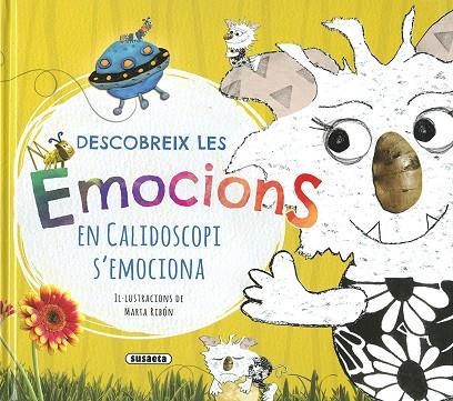 DESOBREIX LES EMOCIONS. EN CALIDOSCOPI S'EMOCIONA | 9788467774191 | DELGADO, ANA