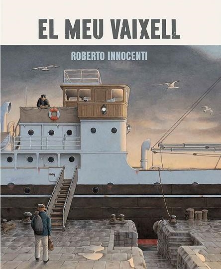 EL MEU VAIXELL | 9788416804382 | INNOCENTI, ROBERTO