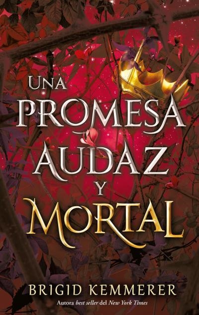 UNA PROMESA AUDAZ Y MORTAL | 9788417854409 | KEMMERER, BRIGID