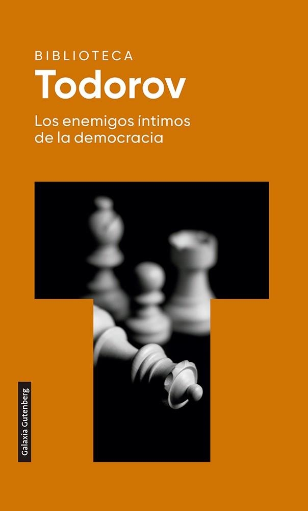 LOS ENEMIGOS ÍNTIMOS DE LA DEMOCRACIA | 9788418218170 | TODOROV, TZVETAN