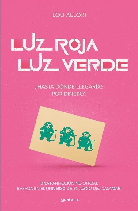 LUZ ROJA, LUZ VERDE. EL JUEGO DEL CALAMAR (NOVELA NO OFICIAL) | 9788419085481 | ALLORI, LOU