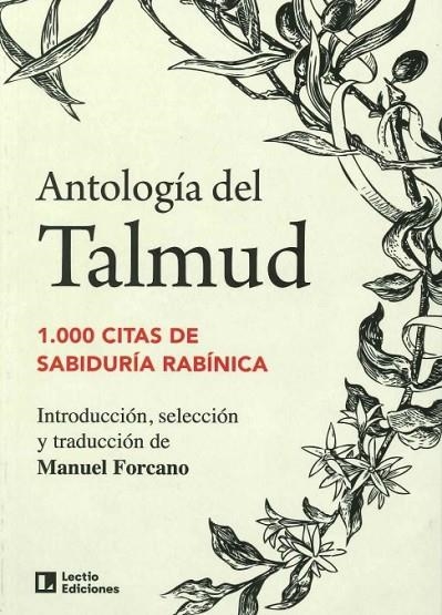 ANTOLOGÍA DEL TALMUD. 1.000 CITAS DE SABIDURÍA RABÍNICA | 9788418735141 | FORCANO APARICIO, MANUEL