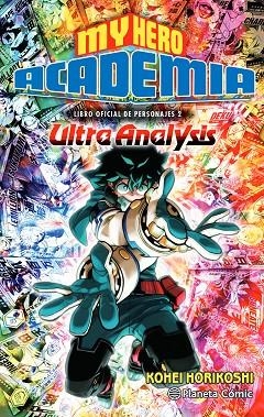 MY HERO ACADEMIA ULTRA ANALYSIS. LIBRO OFICIAL DE PERSONAJES 2 | 9788491747291 | HORIKOSHI, KOHEI