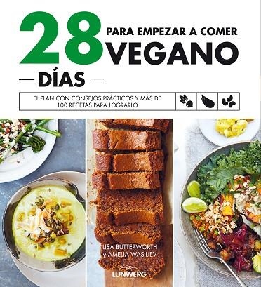 28 DÍAS PARA EMPEZAR A COMER VEGANO | 9788418820243 | BUTTERWORTH, LISA/WASILIEV, AMELIA