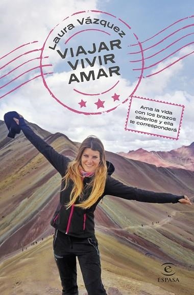 VIAJAR, VIVIR, AMAR | 9788467064858 | VÁZQUEZ, LAURA