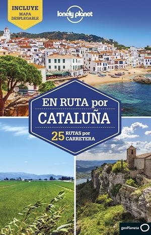 EN RUTA POR CATALUÑA   25 RUTAS POR CARRETERA | 9788408254829 | MONNER, JORDI