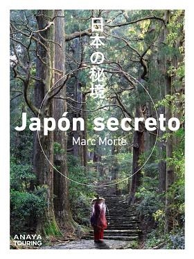 JAPÓN SECRETO | 9788491584421 | MORTE USTARROZ, MARC AITOR