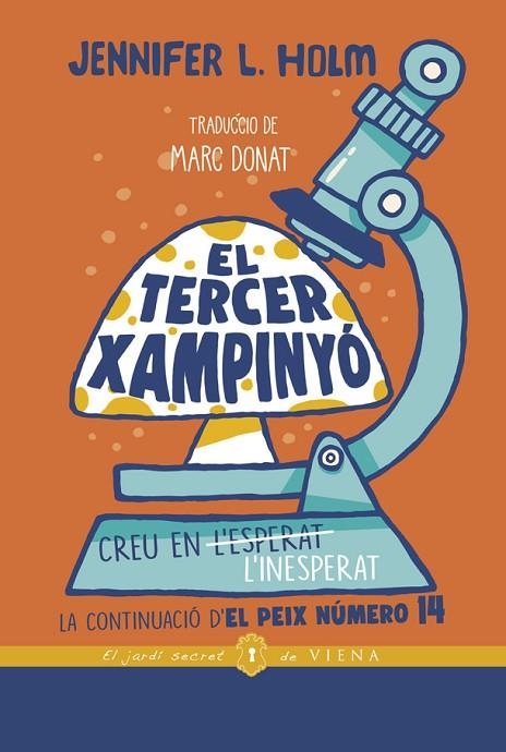 EL TERCER XAMPINYÓ. (EL PEIX NUMERO 14 2A PART) | 9788418908255 | HOLM, JENNIFER L.