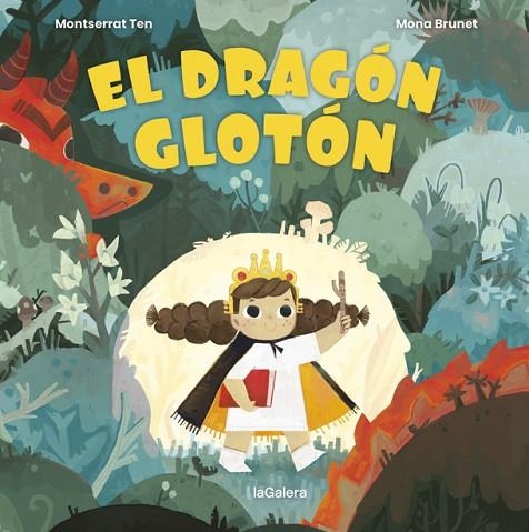 EL DRAGÓN GLOTÓN | 9788424672799 | TEN, MONTSE