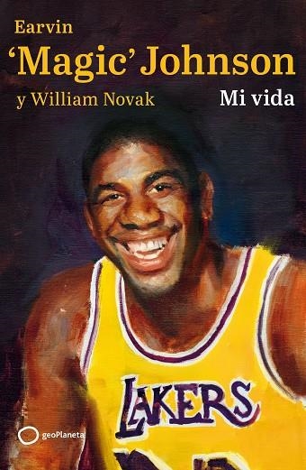 MI VIDA (MAGIC JOHNSON) | 9788408256847 | 'MAGIC' JOHNSON, EARVIN/NOVAK, WILLIAM