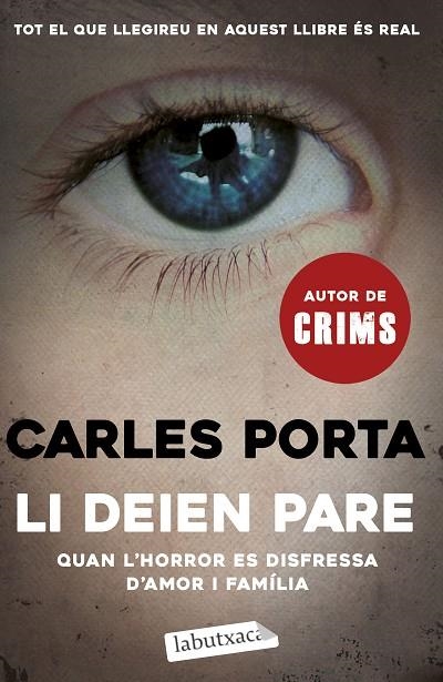 LI DEIEN PARE. QUAN L'HORROR ES DISFRESSA D'AMOR I FAMÍLIA | 9788418572920 | PORTA, CARLES