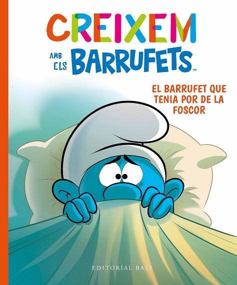 EL BARRUFET QUE TENIA POR DE LA FOSCOR. CREIXEM AMB ELS BARRUFETS 1 | 9788419007100 | CULLIFORD, THIERRY/CULLIFORD, FALZAR