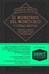 EL MONSTRUO DEL MONÓCULO Y OTRAS BESTIAS. SECRETOS Y ENGAÑOS EN LA EDAD DORADA DE HOLLYWOOD | 9788412395914 | PÉREZ, NURIA