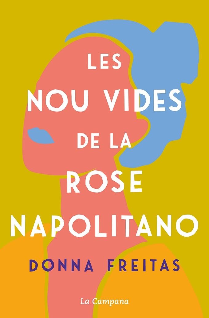 LES NOU VIDES DE LA ROSE NAPOLITANO | 9788418226588 | FREITAS, DONNA