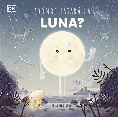 ¿DÓNDE ESTARÁ LA LUNA? | 9780241559772 | BRENDAN KEARNEY