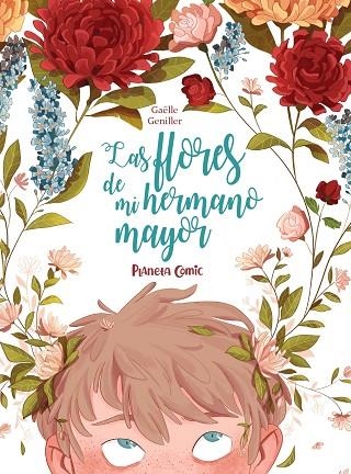 LAS FLORES DE MI HERMANO MAYOR | 9788491749196 | GUENILLER, GAËLLE