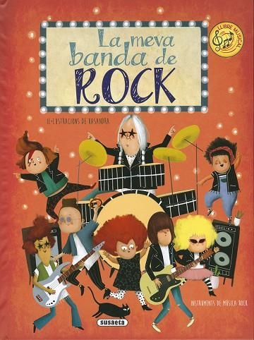 LA MEVA BANDA DE ROCK. INSTRUMENTS DE MUSICA ROCK (LLIBRE MUSICAL) | 9788467783155 | GARCÍA, ELISEO