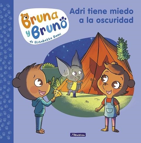 ADRI TIENE MIEDO A LA OSCURIDAD. BRUNA Y BRUNO 1 | 9788448859992 | DAMI, ELISABETTA