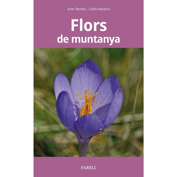 FLORS DE MUNTANYA | 9788417116545 | BENÍTEZ, ESTER