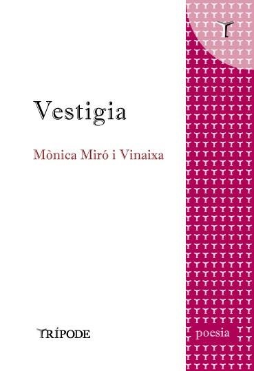 VESTIGIA | 9788412501230 | MIRÓ VINAIXA, MÒNICA