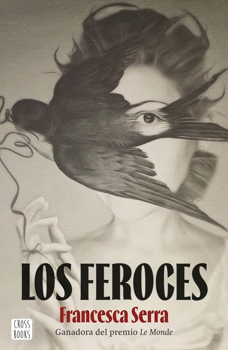 LOS FEROCES | 9788408253884 | SERRA, FRANCESCA