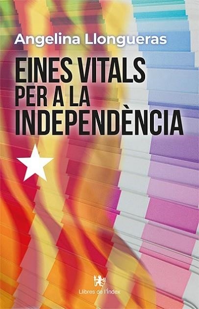 EINES VITALS PER A LA INDEPENDÈNCIA | 9788412341416 | LLONGUERAS ALTIMIS, ANGELINA