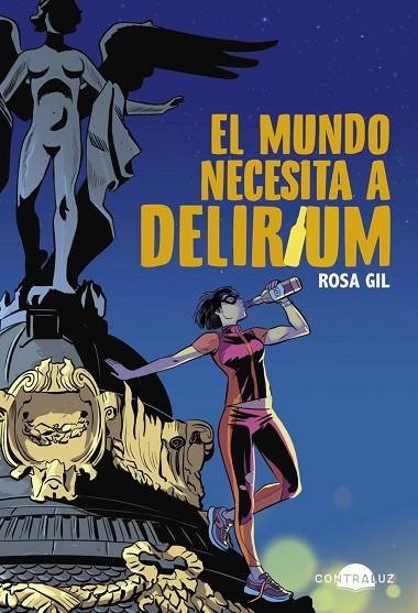 EL MUNDO NECESITA A DELIRIUM | 9788418945229 | GIL, ROSA