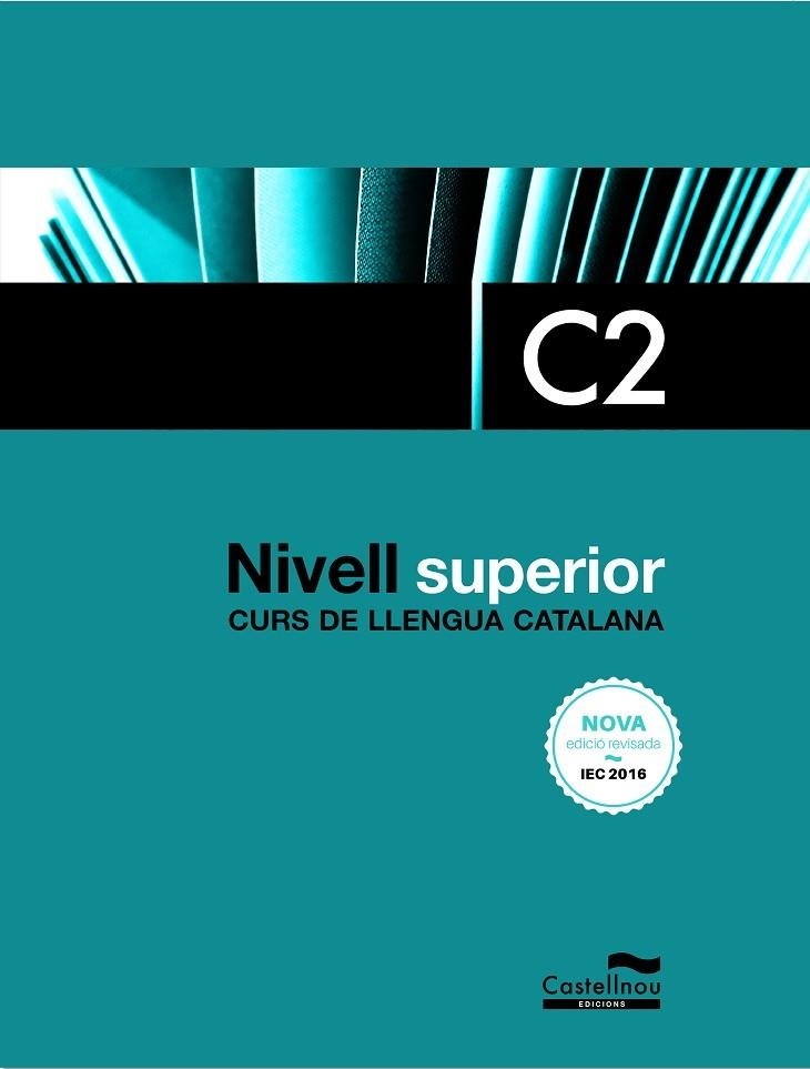 NIVELL C2. NIVELL SUPERIOR DE LLENGUA CATALANA | 9788418695940 | SUBIRÀ, LOURDES/TAULATS, DOLORS