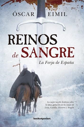 REINOS DE SANGRE. LA FORJA DE ESPAÑA | 9788416622405 | EIMIL TRASANCOS, ÓSCAR