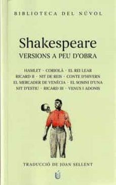 SHAKESPEARE, VERSIONS A PEU D'OBRA | 9788417455422 | SELLENT, JOAN